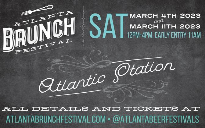 Atlanta Brunch Festival - Atlantic Station Event Space - Atlanta, GA